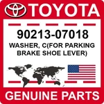 90213-07018 Toyota Oem Genuine Washer, C(for Parking Brake Shoe Lever). Fixed Price $5.77.