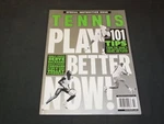 1999 October Tennis Magazine - Play Better Now! Sp 7410. Fixed Price $30.00.