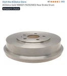 Brake Drum Rear Acdelco 18B601. Fixed Price $25.00.