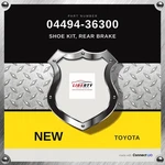 Genuine Toyota Shoe Kit, Rear Brake 04494-36300. Fixed Price $117.00.