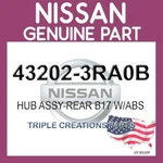 Genuine Nissan 43202-3RA0B Hub Assy-rear B17 W/abs 432023RA0B Oem. Fixed Price $229.43.